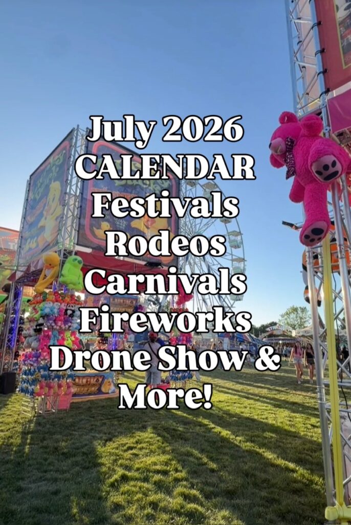 July 2026 Festivals – Rodeos -Carnivals & More